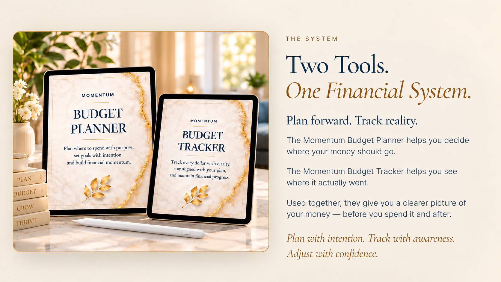 Two Tools. One Financial System. — The Momentum Budget Planner and Budget Tracker shown together as one financial system